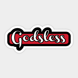 Godsless - Back Sticker